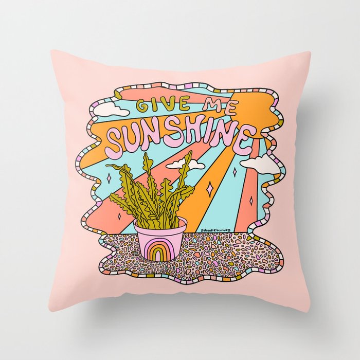 Give Me Sunshine Throw Pillow Gallery Image 6