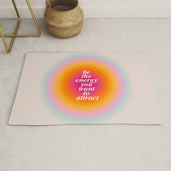 Be The Energy You Want To Attract  Rug Gallery Image 1