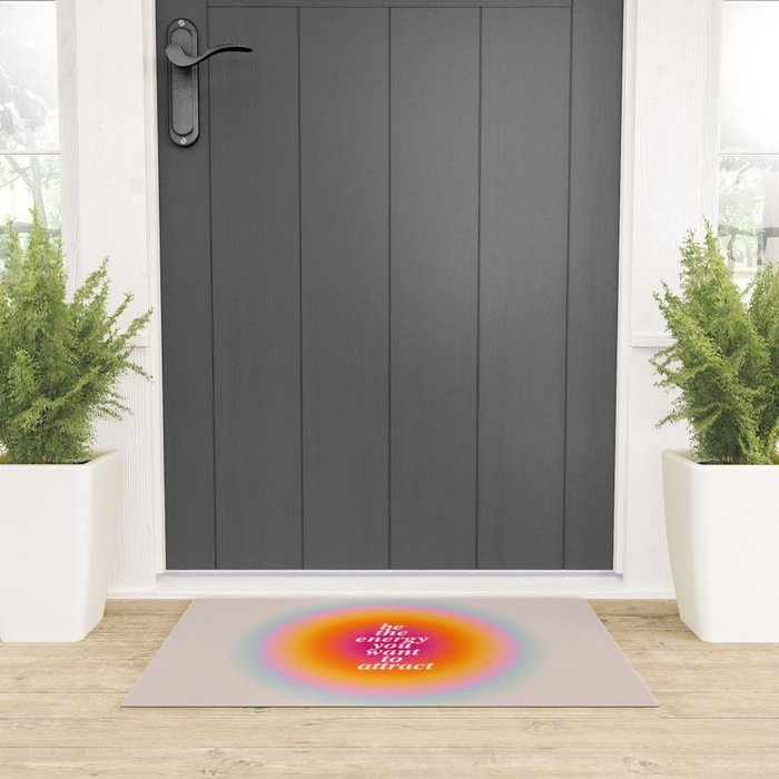 Be The Energy You Want To Attract  Welcome Mat Gallery Image 3