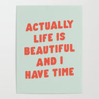 Actually Life is Beautiful and I Have Time typography print in pastel green and red Poster Gallery Image 4