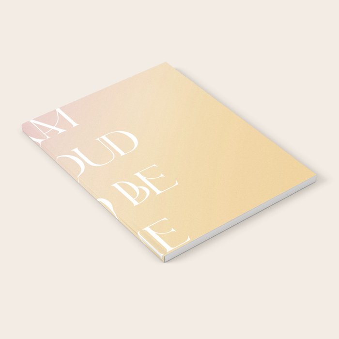 I Am Proud To Be Me Notebook Gallery Image 1