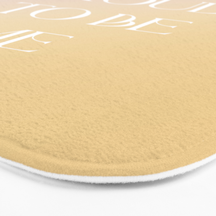I Am Proud To Be Me Bath Mat Gallery Image 3