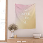 I Am Proud To Be Me Wall Tapestry Gallery Image 2