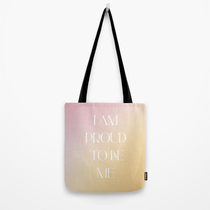 I Am Proud To Be Me Tote Bag Gallery Image 2