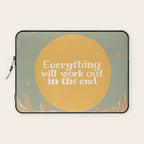 Everything Will Work Out In The End Laptop Sleeve Gallery Image 1