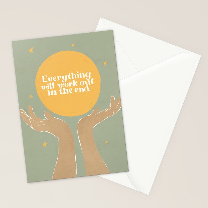 Everything Will Work Out In The End Stationery Card Gallery Image 2