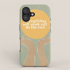 Everything Will Work Out In The End iPhone Case Gallery Image 1