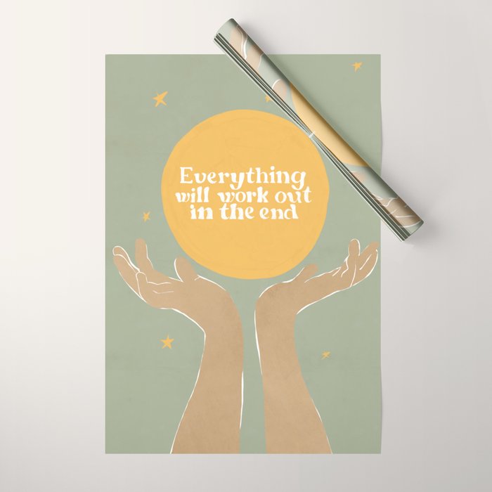 Everything Will Work Out In The End Wrapping Paper Gallery Image 1