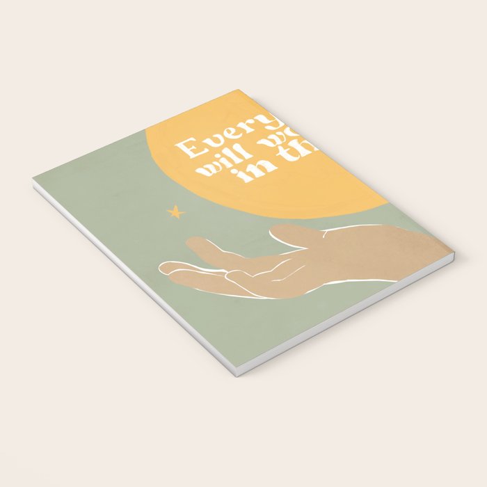 Everything Will Work Out In The End Notebook Gallery Image 3