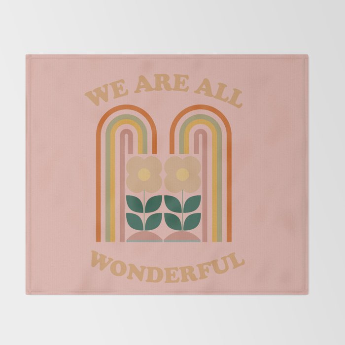 We Are All Wonderful 2 Throw Blanket Gallery Image 2