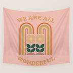 We Are All Wonderful 2 Wall Tapestry Gallery Image 4