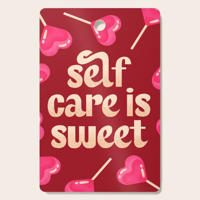 Self-Care is Sweet Cutting Board Gallery Image 1