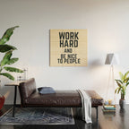 Work hard and be nice to people, vintage sign, inspirational quote, motivational, funny Wood Wall Art Gallery Image 2