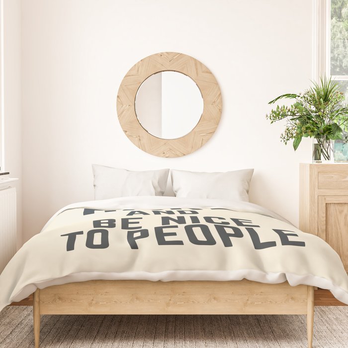 Work hard and be nice to people, vintage sign, inspirational quote, motivational, funny Duvet Cover Gallery Image 3