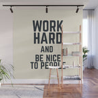 Work hard and be nice to people, vintage sign, inspirational quote, motivational, funny Wall Mural Gallery Image 1