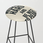 Work hard and be nice to people, vintage sign, inspirational quote, motivational, funny Stool Gallery Image 2