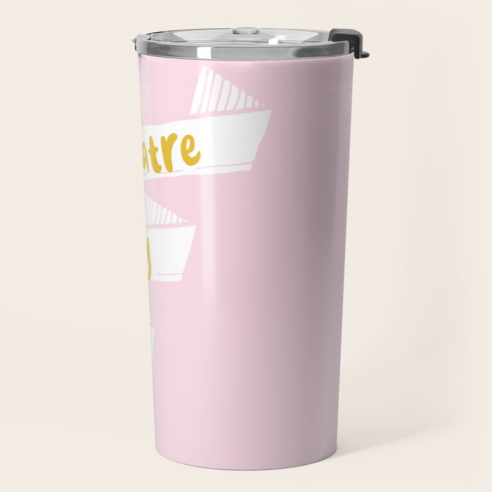 Theater is My Sport Banner Travel Mug Gallery Image 2
