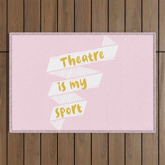 Theater is My Sport Banner Outdoor Rug Gallery Image 1