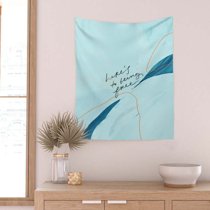 "Here's To Being Free." Wall Tapestry Gallery Image 2
