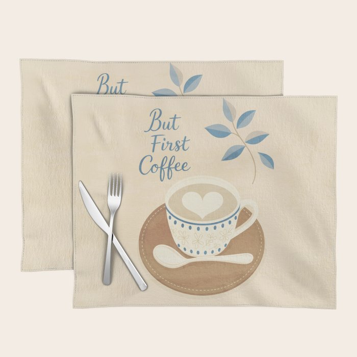 But First Coffee III Placemat Gallery Image 1