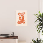 Whats The Best That Could Happen in Peach Fuzz Poster Gallery Image 2