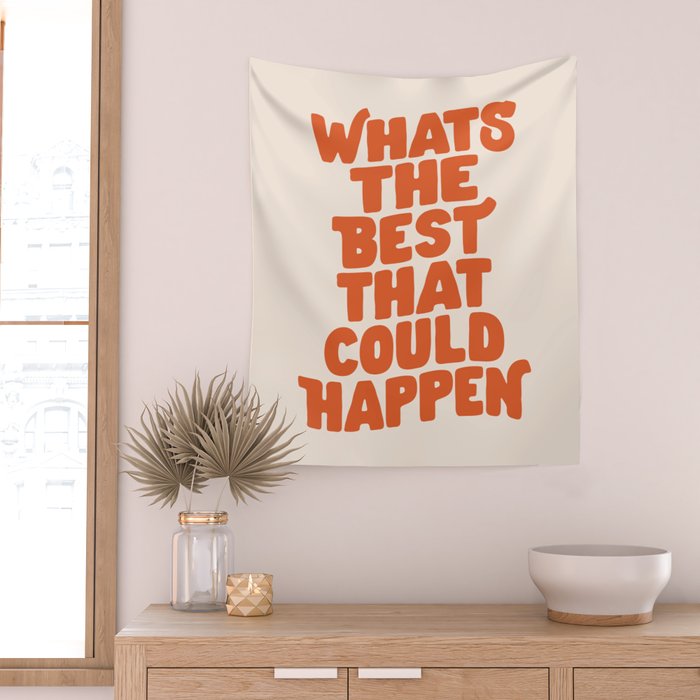 Whats The Best That Could Happen in Peach Fuzz Wall Tapestry Gallery Image 2