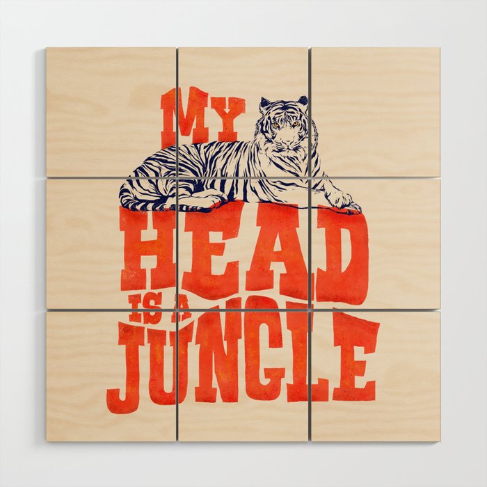 My Head is a Jungle-Tiger typography Wood Wall Art Gallery Image 1