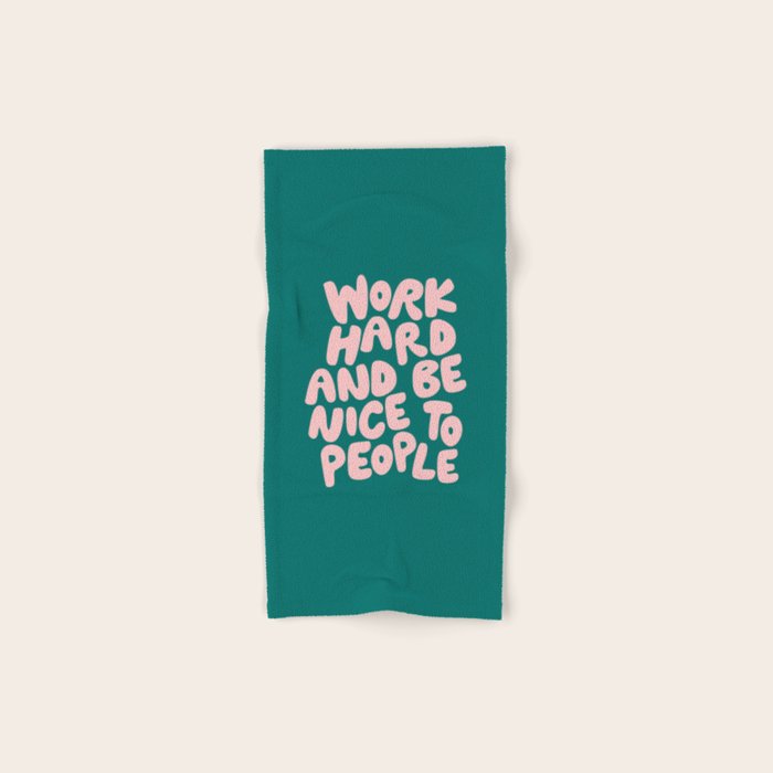 Work Hard and Be Nice to People in Green and Peach Pink Bath Towel Gallery Image 1