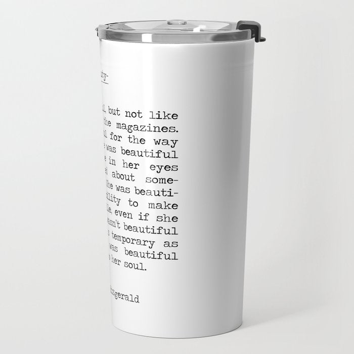 She was beautiful F. Scott Fizgerald typographical quote art print Travel Mug Gallery Image 2
