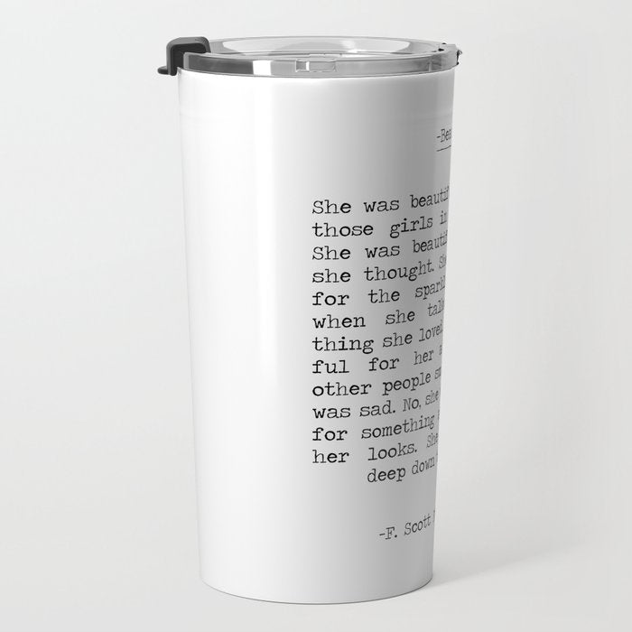 She was beautiful F. Scott Fizgerald typographical quote art print Travel Mug Gallery Image 3