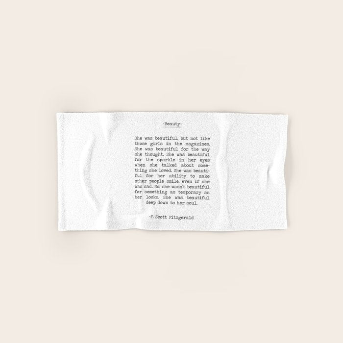 She was beautiful F. Scott Fizgerald typographical quote art print Bath Towel Gallery Image 1