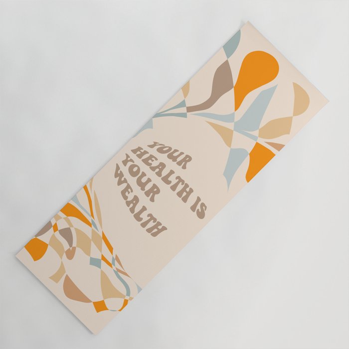 YOUR HEALTH IS YOUR WEALTH with Liquid retro abstract pattern in orange and blue Yoga Mat Gallery Image 1