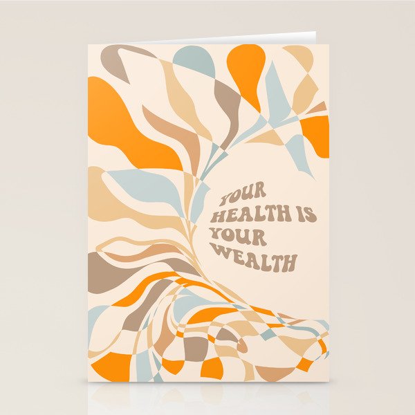 YOUR HEALTH IS YOUR WEALTH with Liquid retro abstract pattern in orange and blue Stationery Card Gallery Image 1