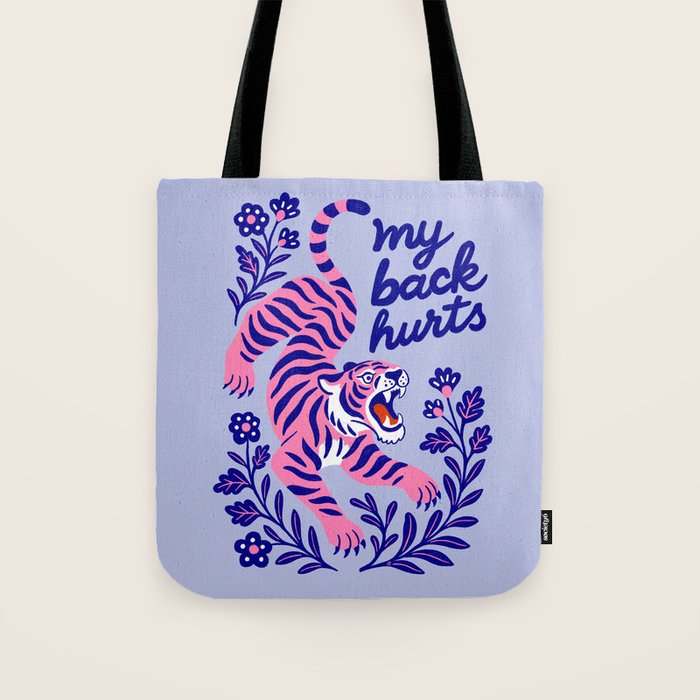 Pink Tiger Illustration - My Back Hurts Tote Bag Gallery Image 1
