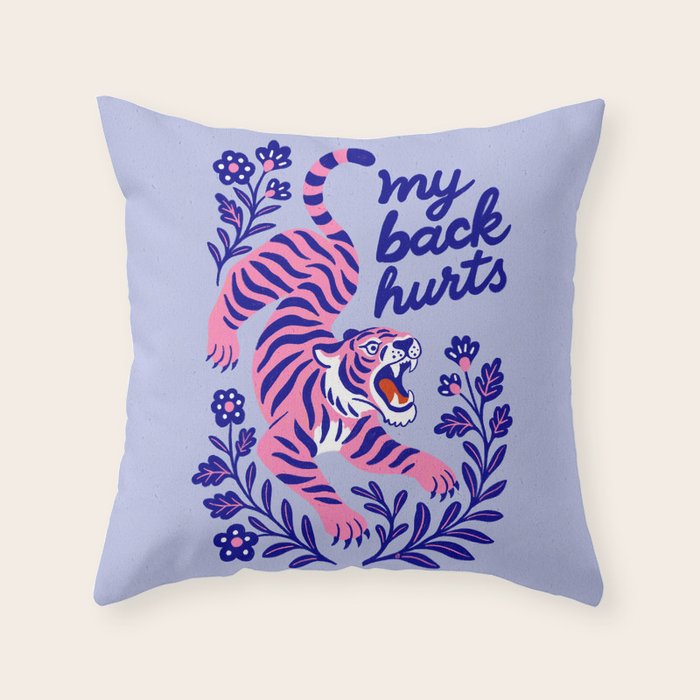 Pink Tiger Illustration - My Back Hurts Throw Pillow Gallery Image 6