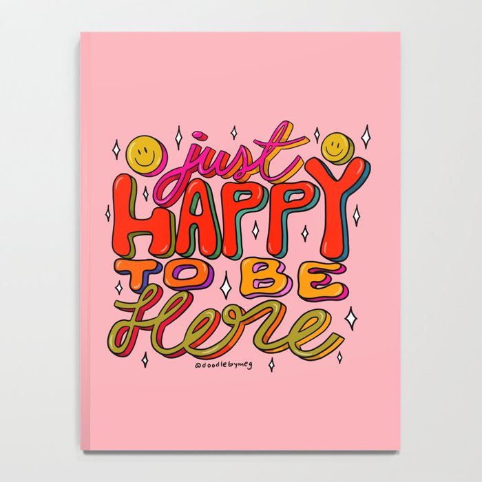 Happy To Be Here Notebook Gallery Image 4