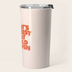 Whats The Best That Could Happen Travel Mug Gallery Image 2