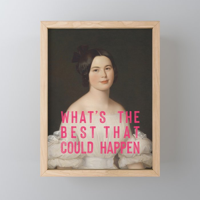 Whats The Best That Could Happen Mini Art Print Gallery Image 1