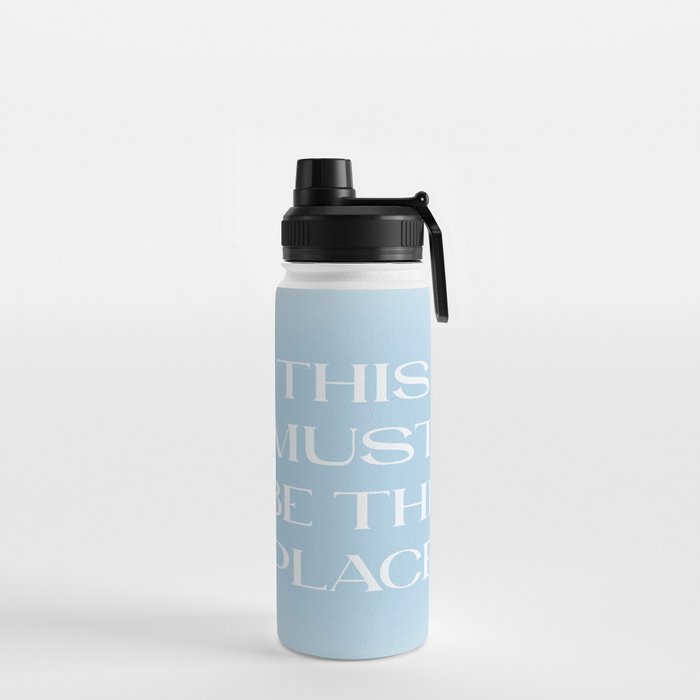 This Must Be The Place Baby Blue Water Bottle Gallery Image 2