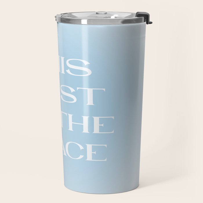 This Must Be The Place Baby Blue Travel Mug Gallery Image 2