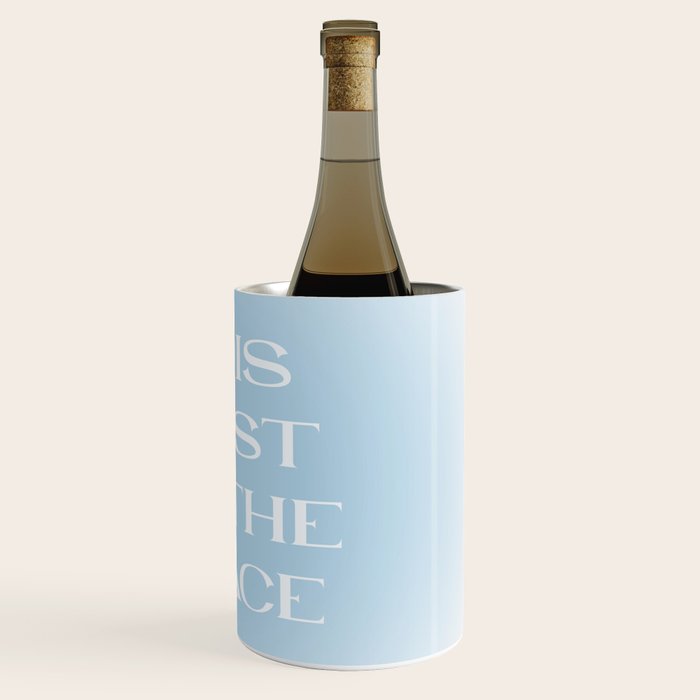 This Must Be The Place Baby Blue Wine Chiller Gallery Image 3