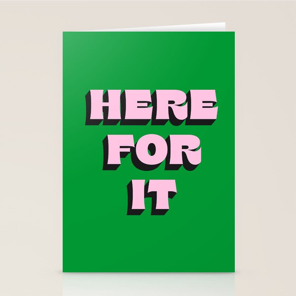 Here For It Stationery Card Gallery Image 2