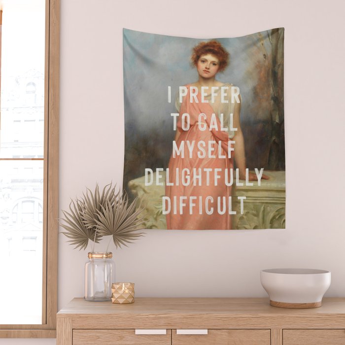 I Prefer to Call Myself Delightfully Difficult - Funny Feminist Wall Tapestry Gallery Image 2