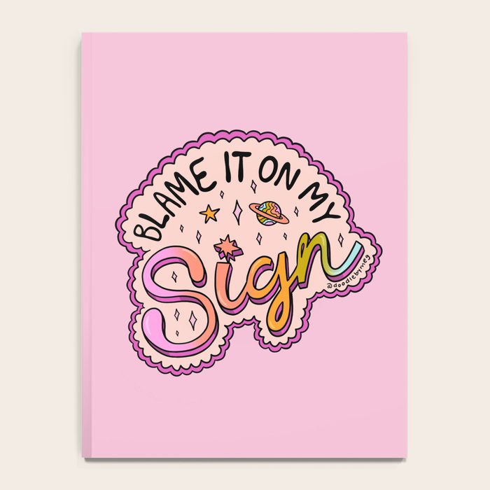 Blame It On My Sign Notebook Gallery Image 4