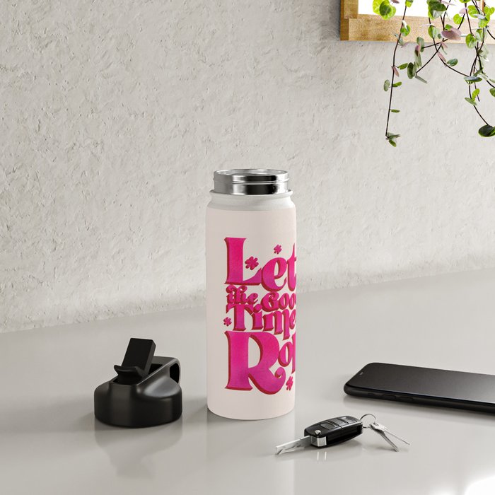 Let The Good Times Roll  - Retro Type in Pink Water Bottle Gallery Image 4