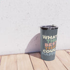What's The Best That Could Happen Travel Mug Gallery Image 4