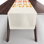 Be Nice, Work Hard, Have Fun | Retro Vintage Bauhaus Typography Table Runner Gallery Image 1