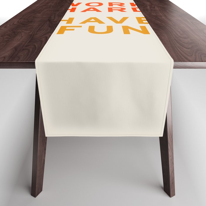 Be Nice, Work Hard, Have Fun | Retro Vintage Bauhaus Typography Table Runner Gallery Image 1