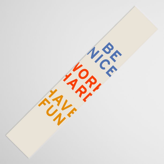 Be Nice, Work Hard, Have Fun | Retro Vintage Bauhaus Typography Table Runner Gallery Image 3