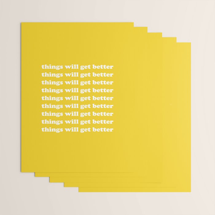 Things Will Get Better Wrapping Paper Gallery Image 3